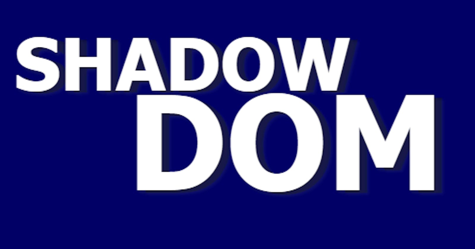 Demystifying the Shadow DOM