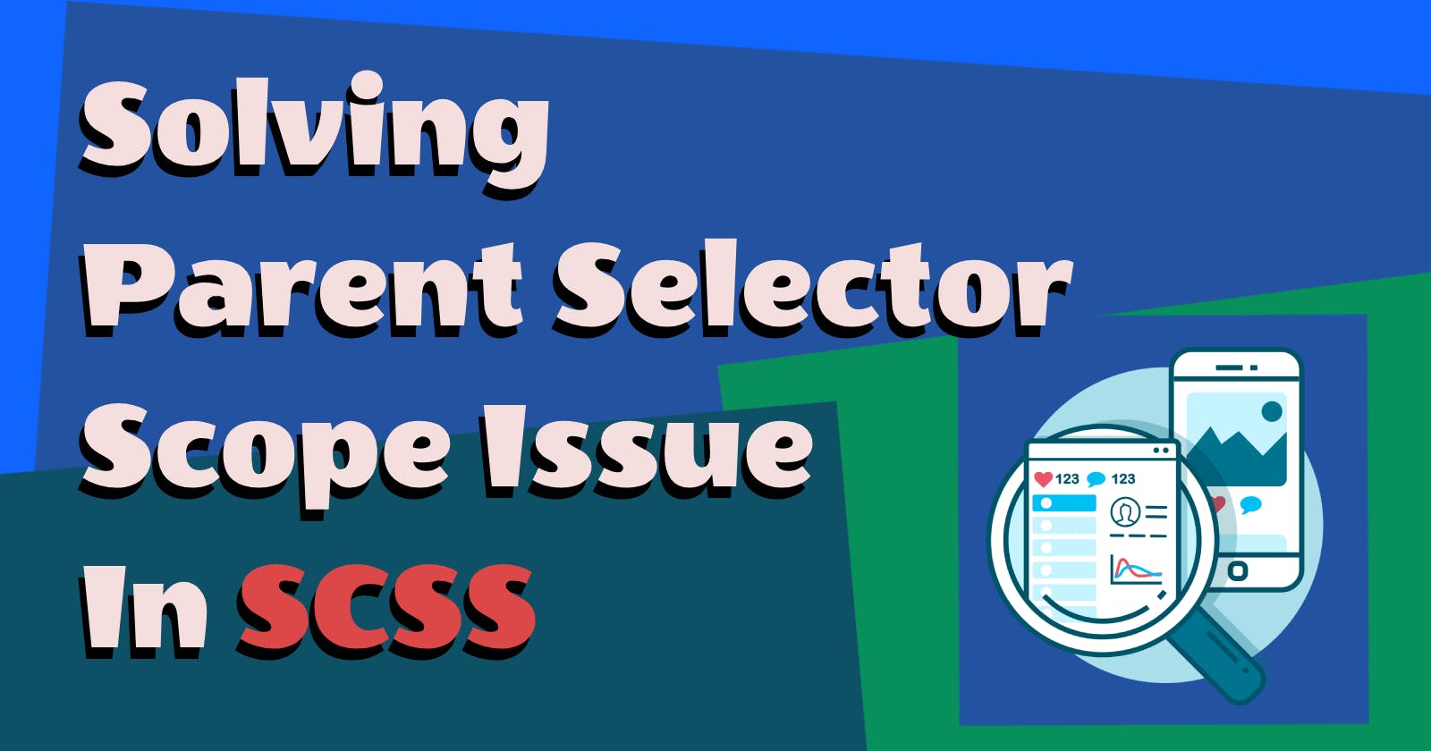 Solving SCSS Parent Selector Scope Issue