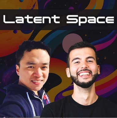 Latent Space Podcast