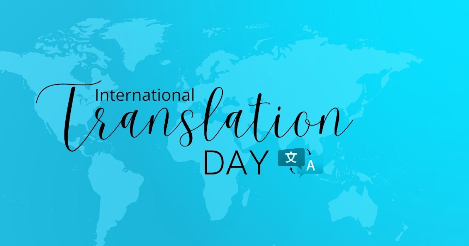 International Translation Day.(September 30)