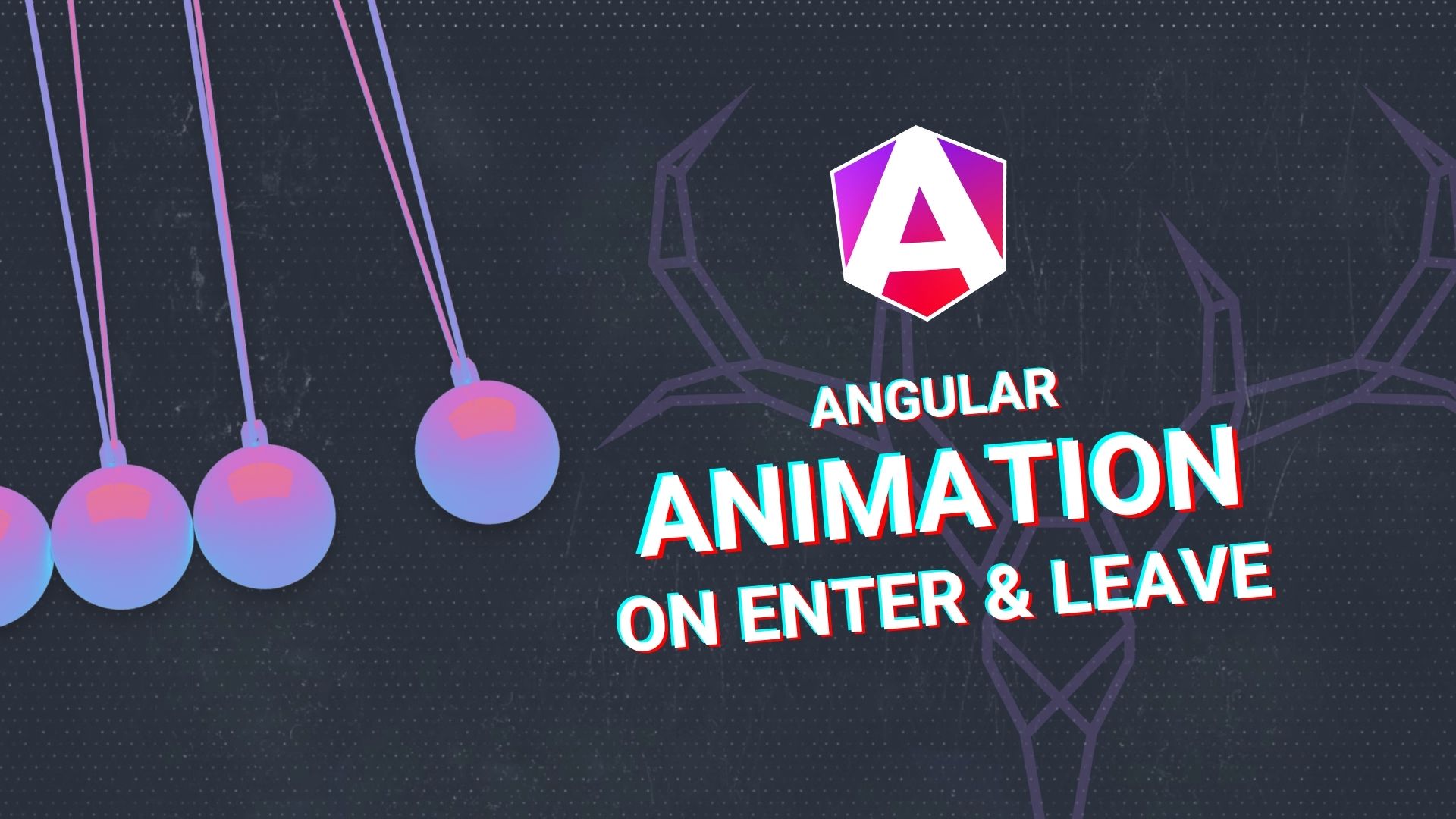 Angular Animations Tutorial: Enter & Leave