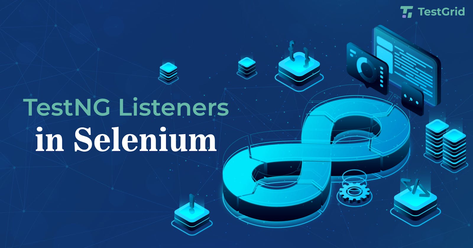 An Overview of TestNG Listeners in Selenium