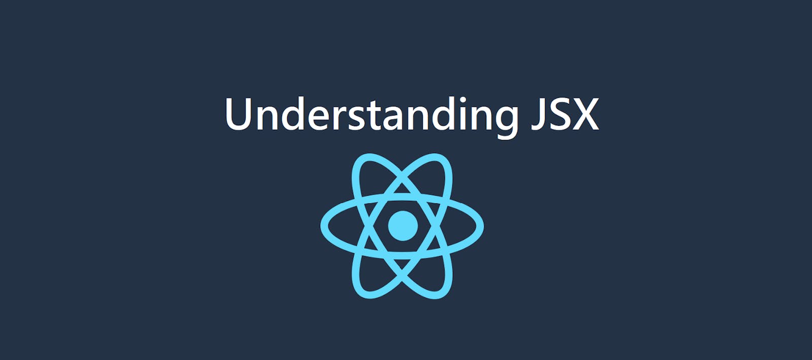 Day 3: Understanding JSX