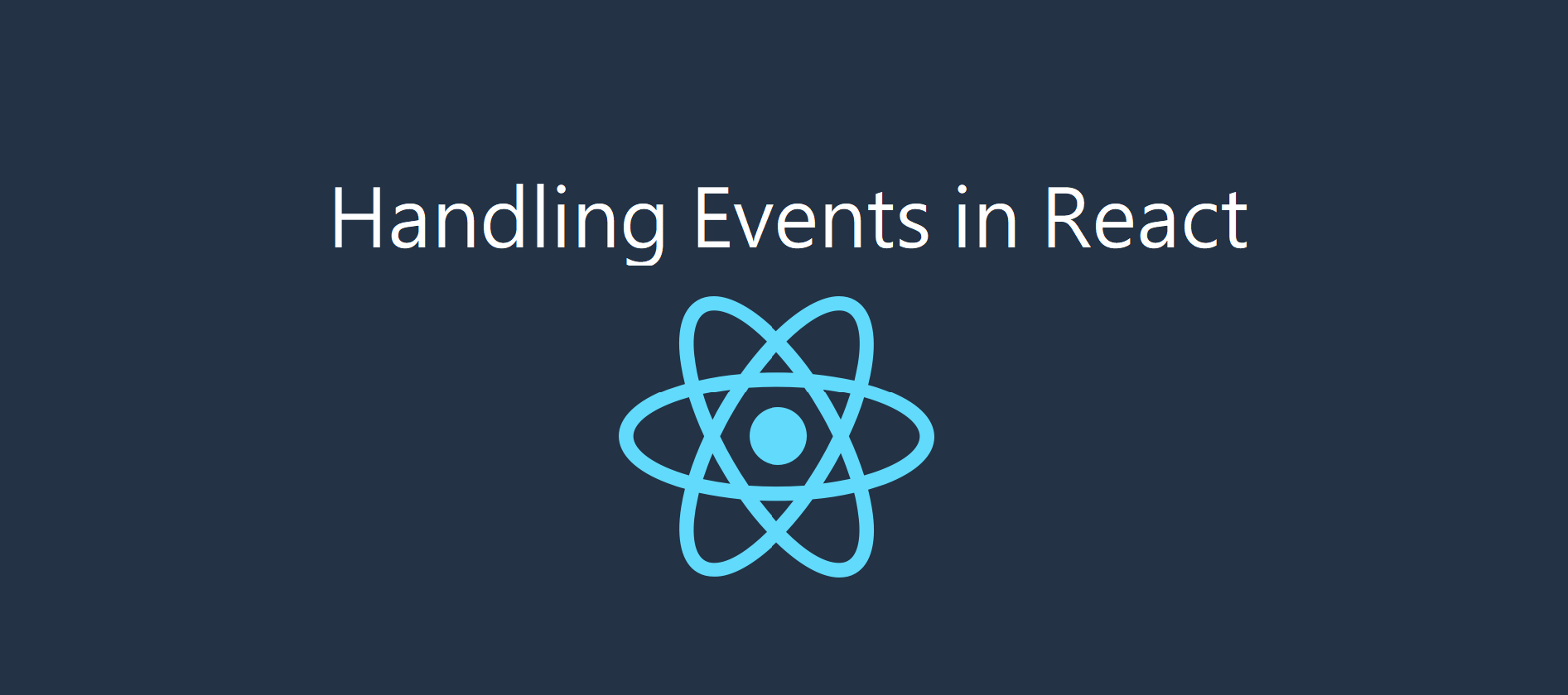 Day 6: Handling Events in React