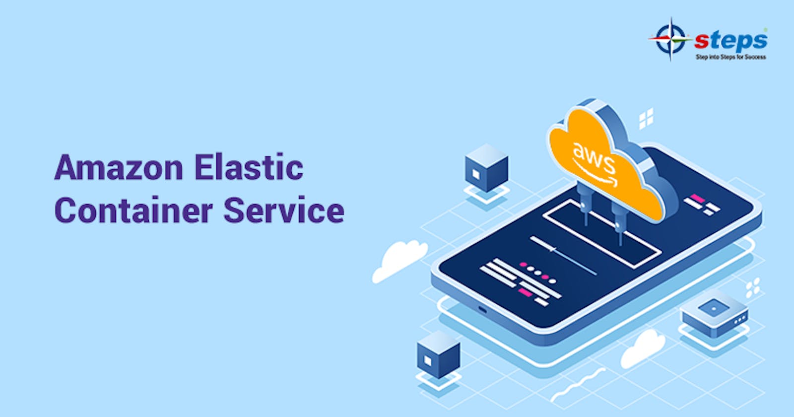 Day48: AWS - Elastic Container Service