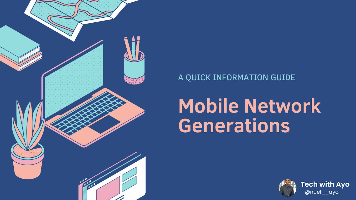 A Quick Intro to the Generations of Mobile Networks
