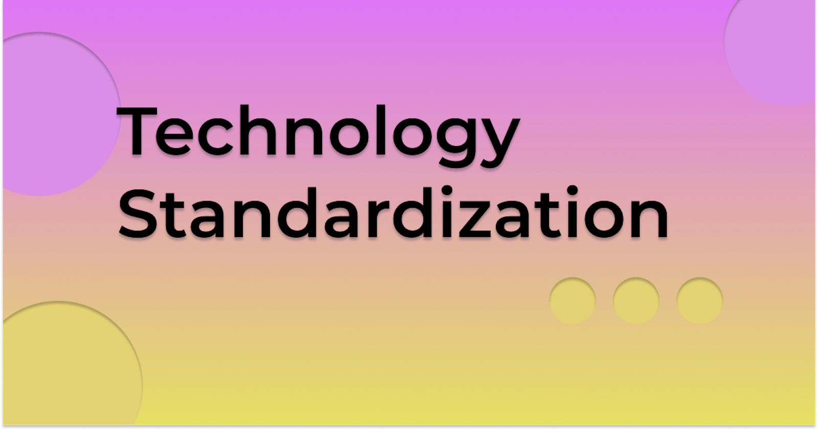 Technology Standardization and Web Standards