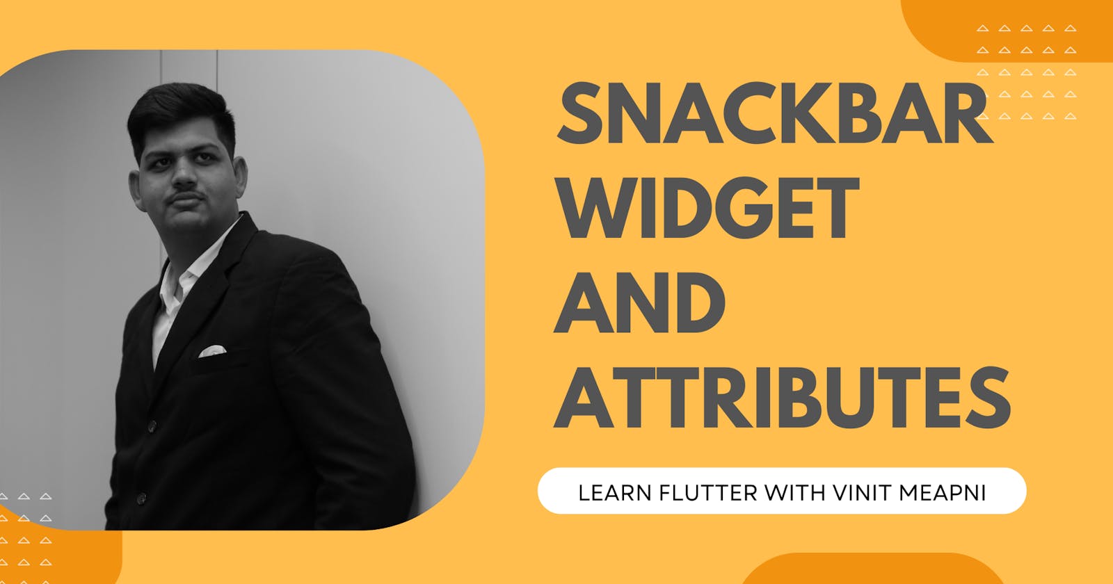 SnackbarWidget and Attributes