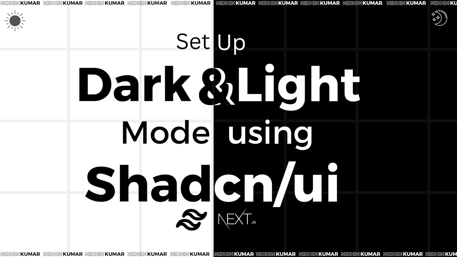Setup Dark & Light Mode for your Next.js application using Shadcn
