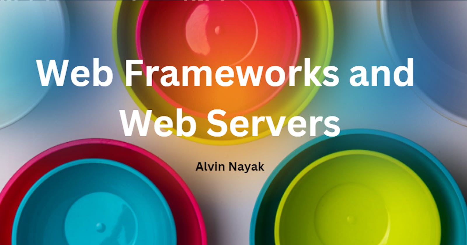 Web frameworks and Web servers