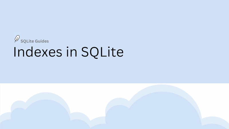 Choosing the Right Index in SQLite illustration