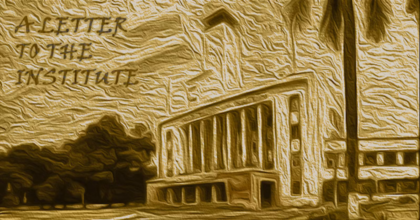 Special Mention-A Letter to the Institute