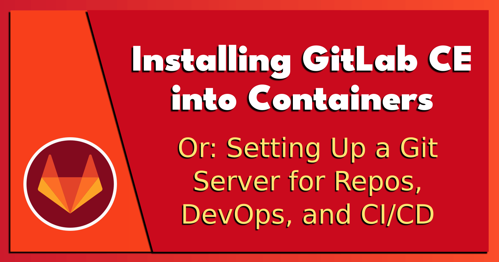 Installing GitLab CE into Containers.