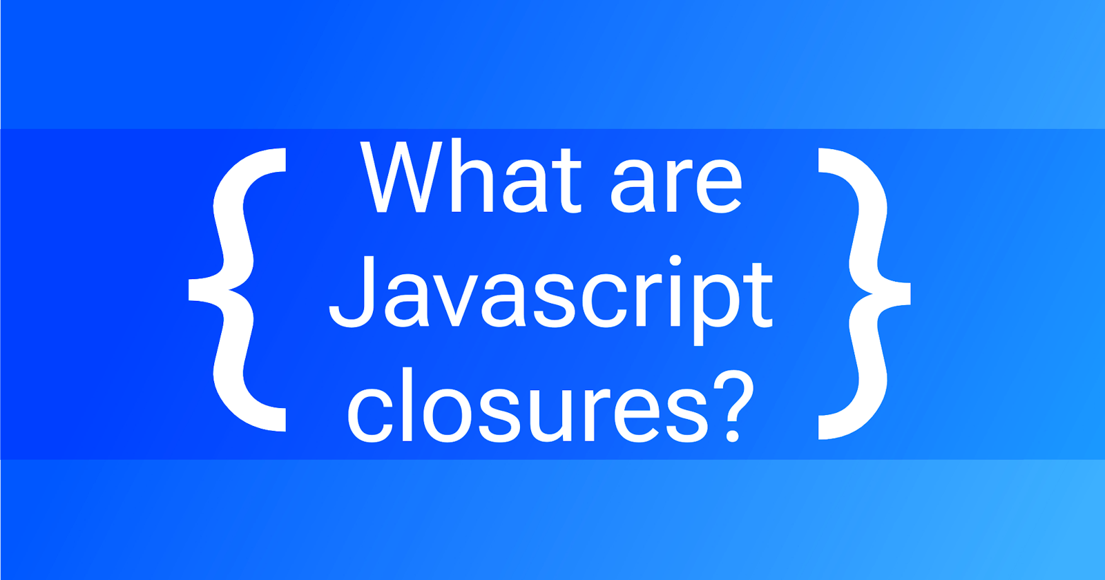 Mastering Closures in JavaScript
