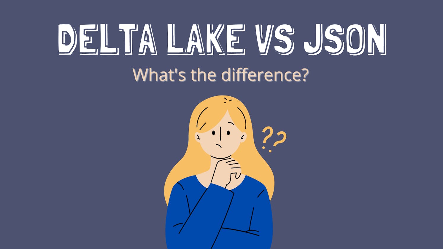 Delta Lake(.Parquet) vs JSON Formats for storage