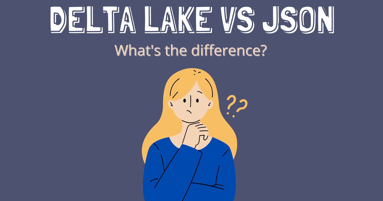 Delta Lake(.Parquet) vs JSON Formats for storage