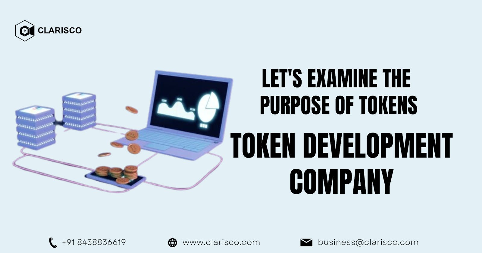 Let's examine the purpose of Tokens - Token Development Company