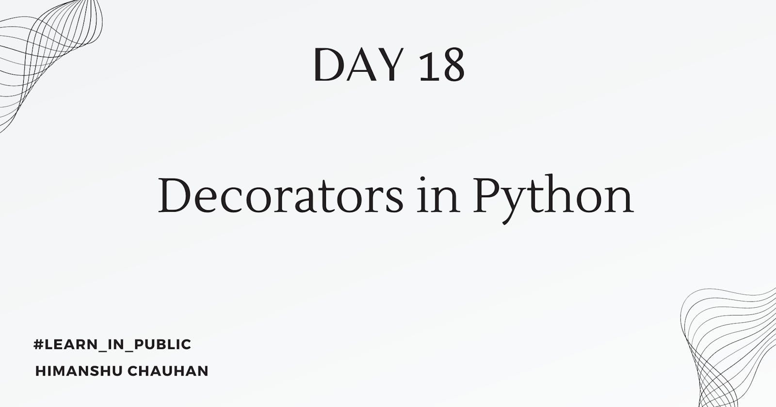 Day 18: Decorators in Python