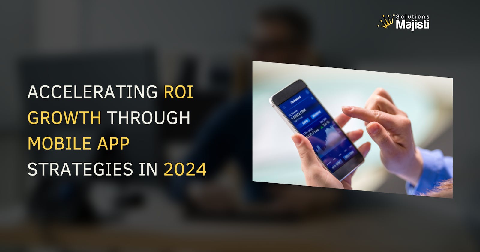 Supercharge Your App ROI: 6 Winning Tactics for 2024