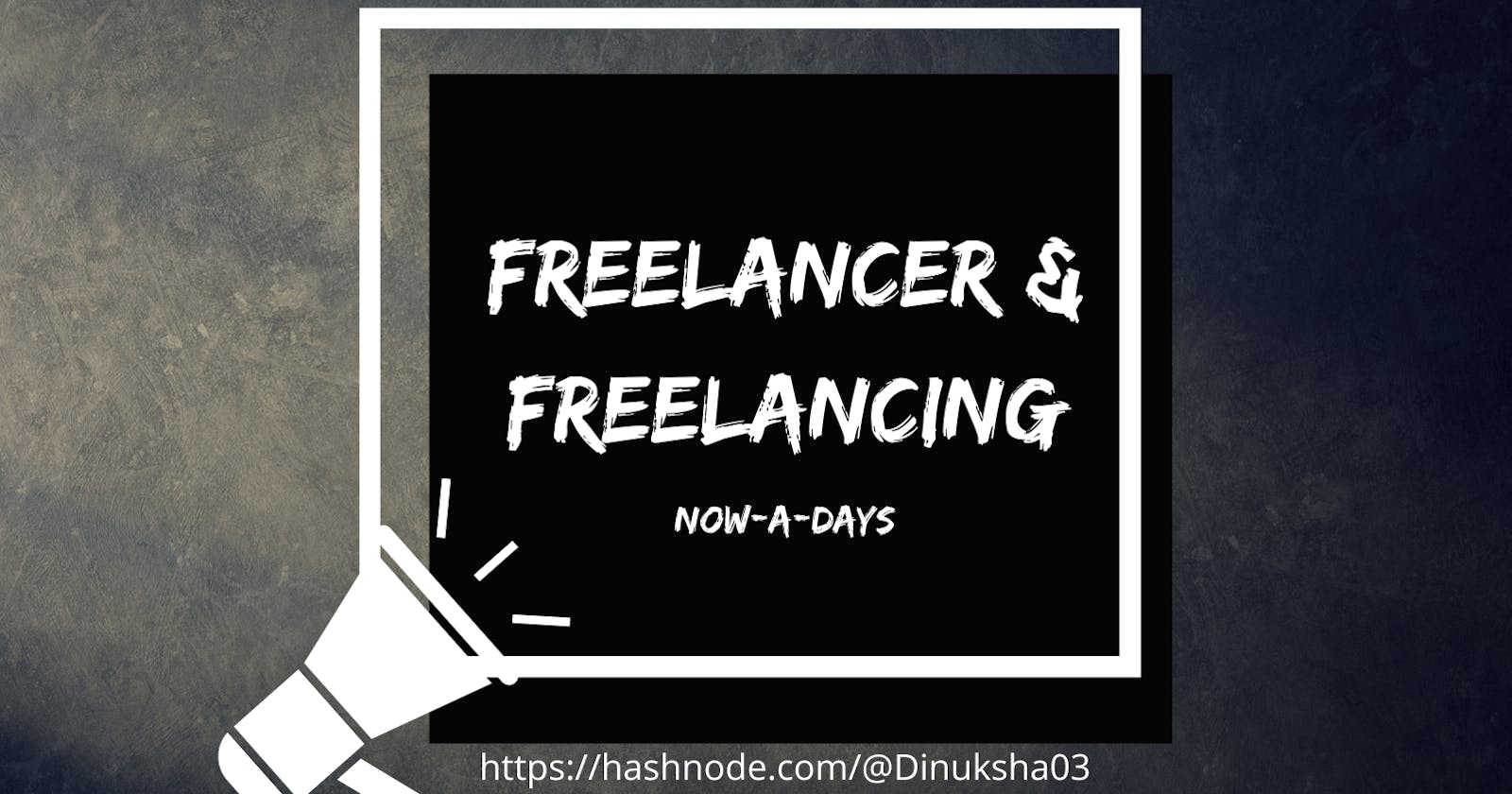 Freelancers and Freelancing Nowadays