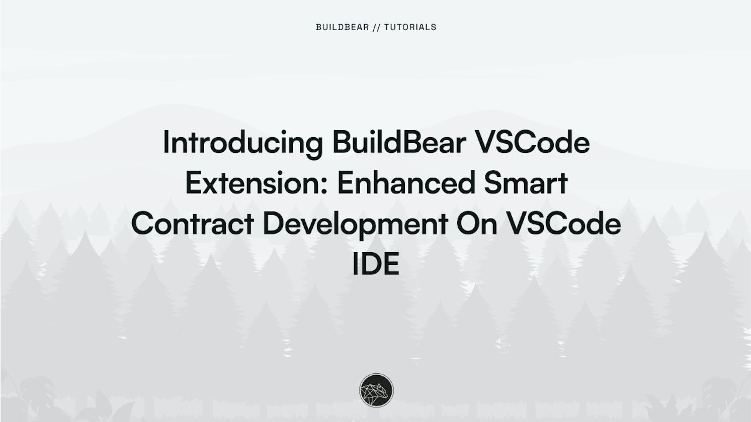 Introducing the BuildBear VSCode Extension: Enhanced Smart Contract Development on VSCode IDE.
