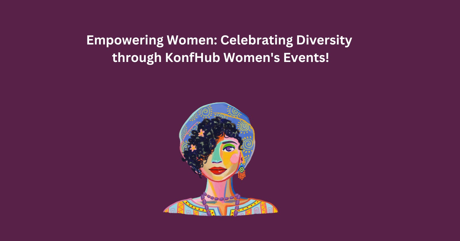 Empowering Women: Celebrating Diversity through KonfHub Women's Events!