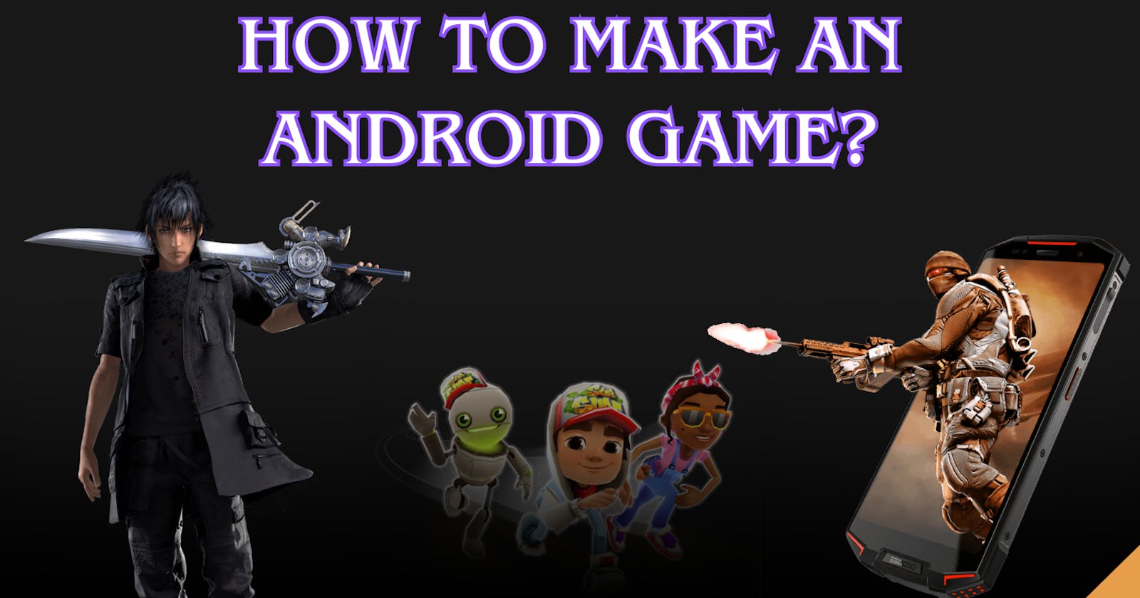 How to Make an Android Game?