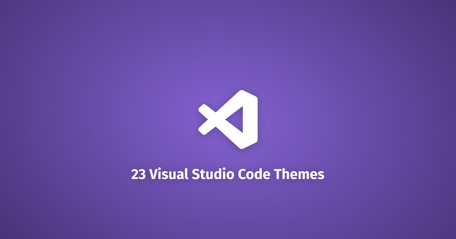 23 Best VS Code Themes in 2024