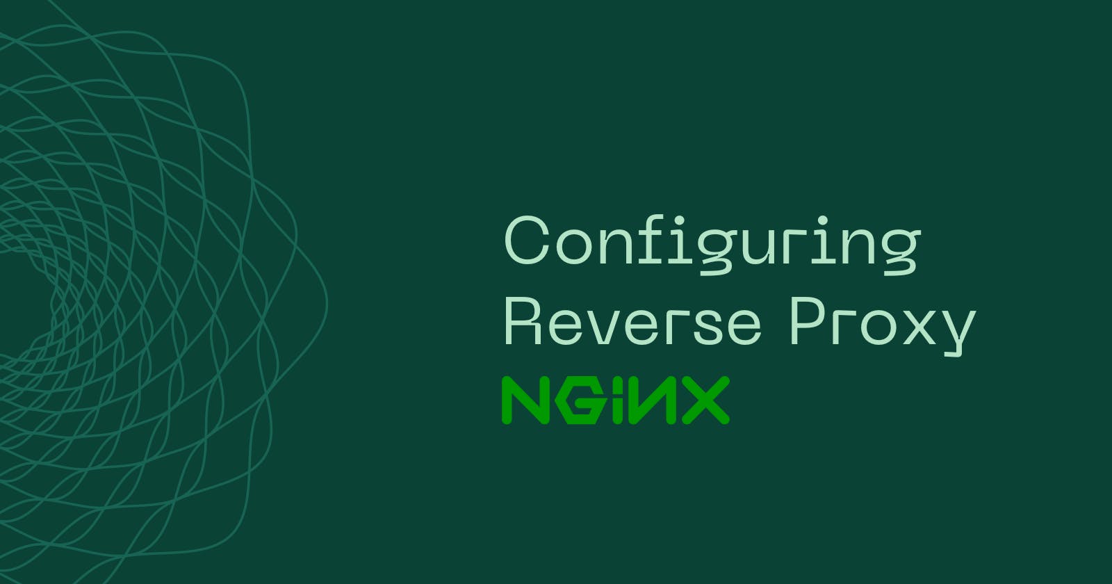 Configuring Reverse Proxy