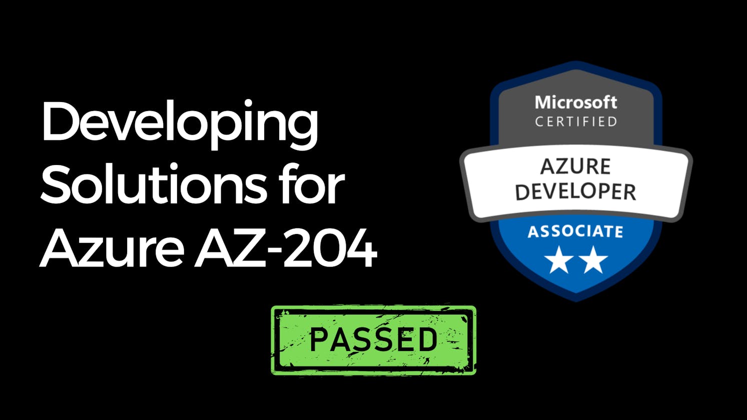 How I passed the Azure AZ-204 Certification Exam