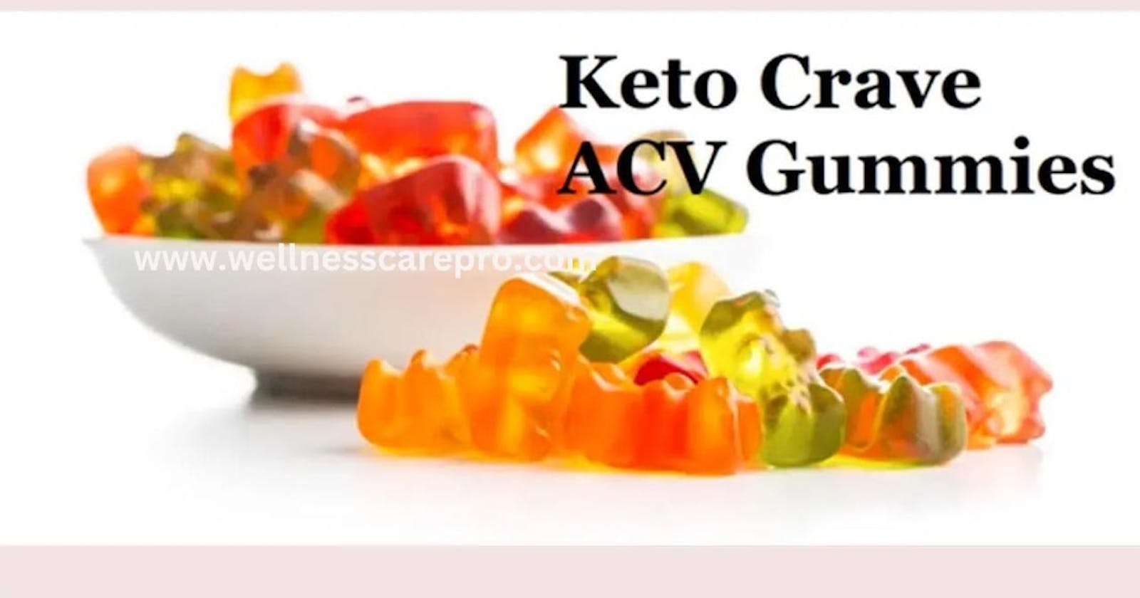 Keto Crave ACV Gummies Reviews, Weight Loss Supplements, 100% Best Formula, Ingredients & Order Now?