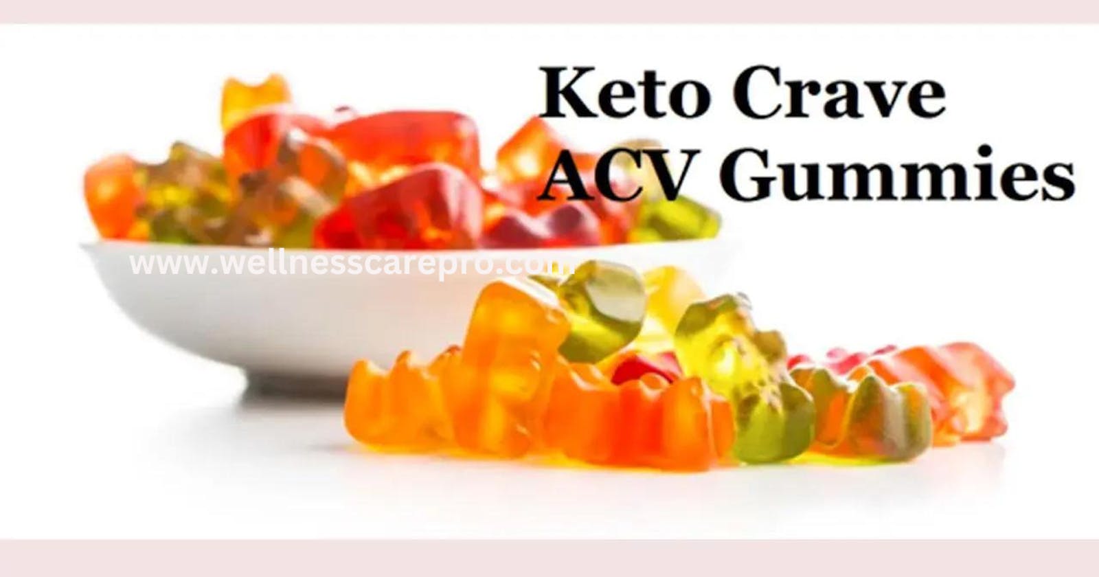 Keto Crave ACV Gummies Reviews [Fraudulent Exposed 2024] Where to Buy and Price for Sale Must Know?.