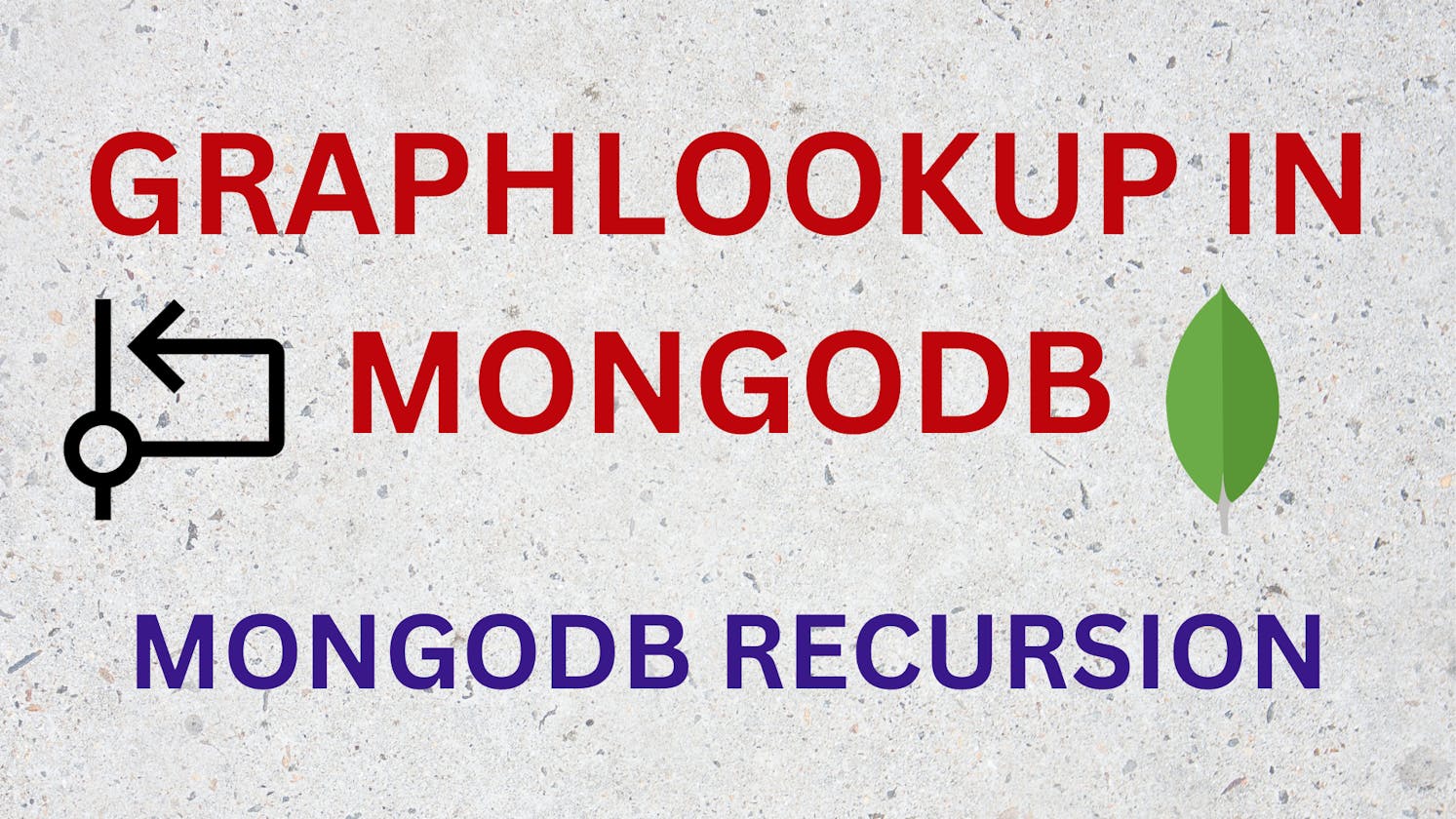 GraphLookup in Mongodb