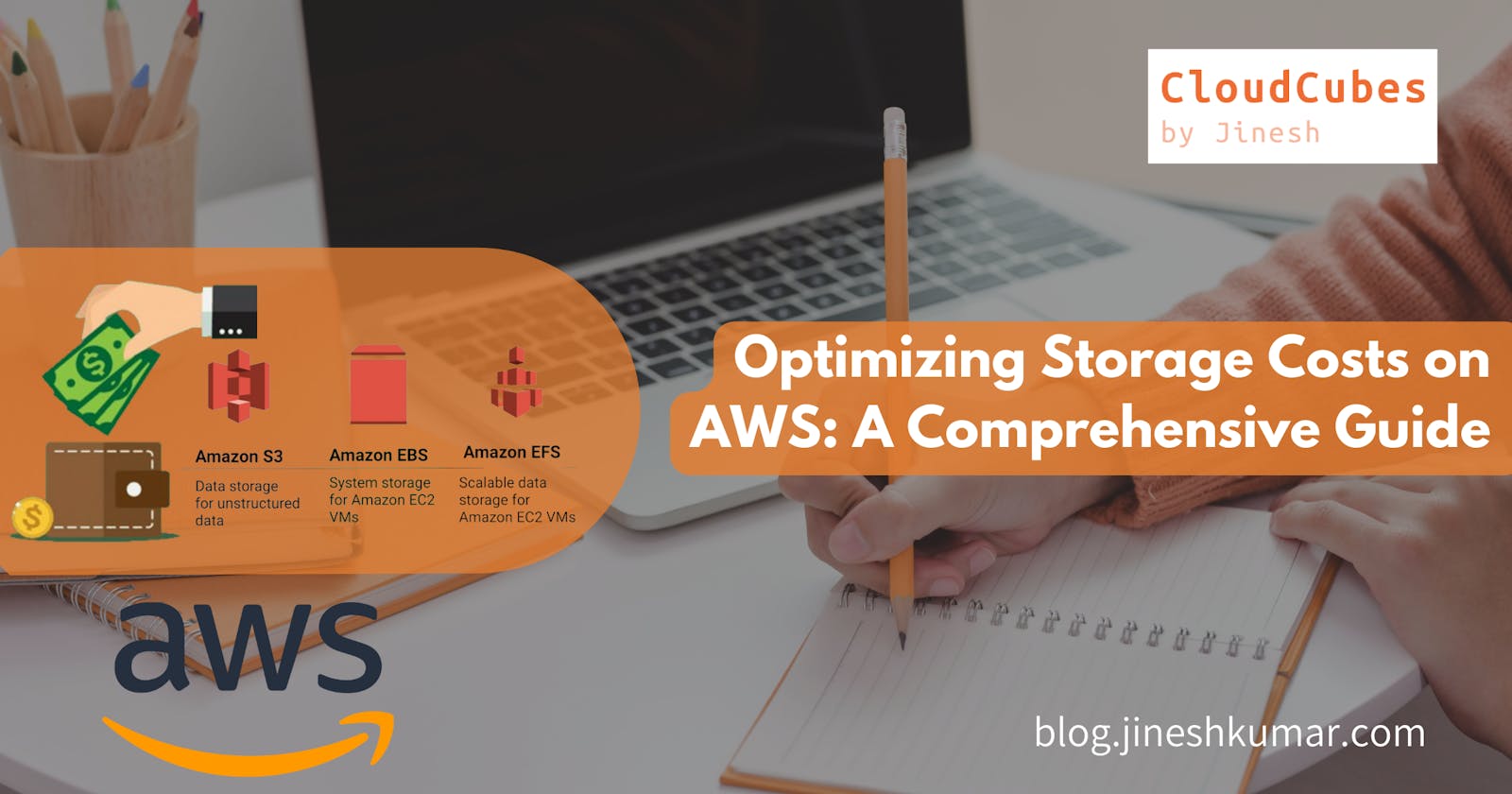 Optimizing Storage Costs on AWS: A Comprehensive Guide