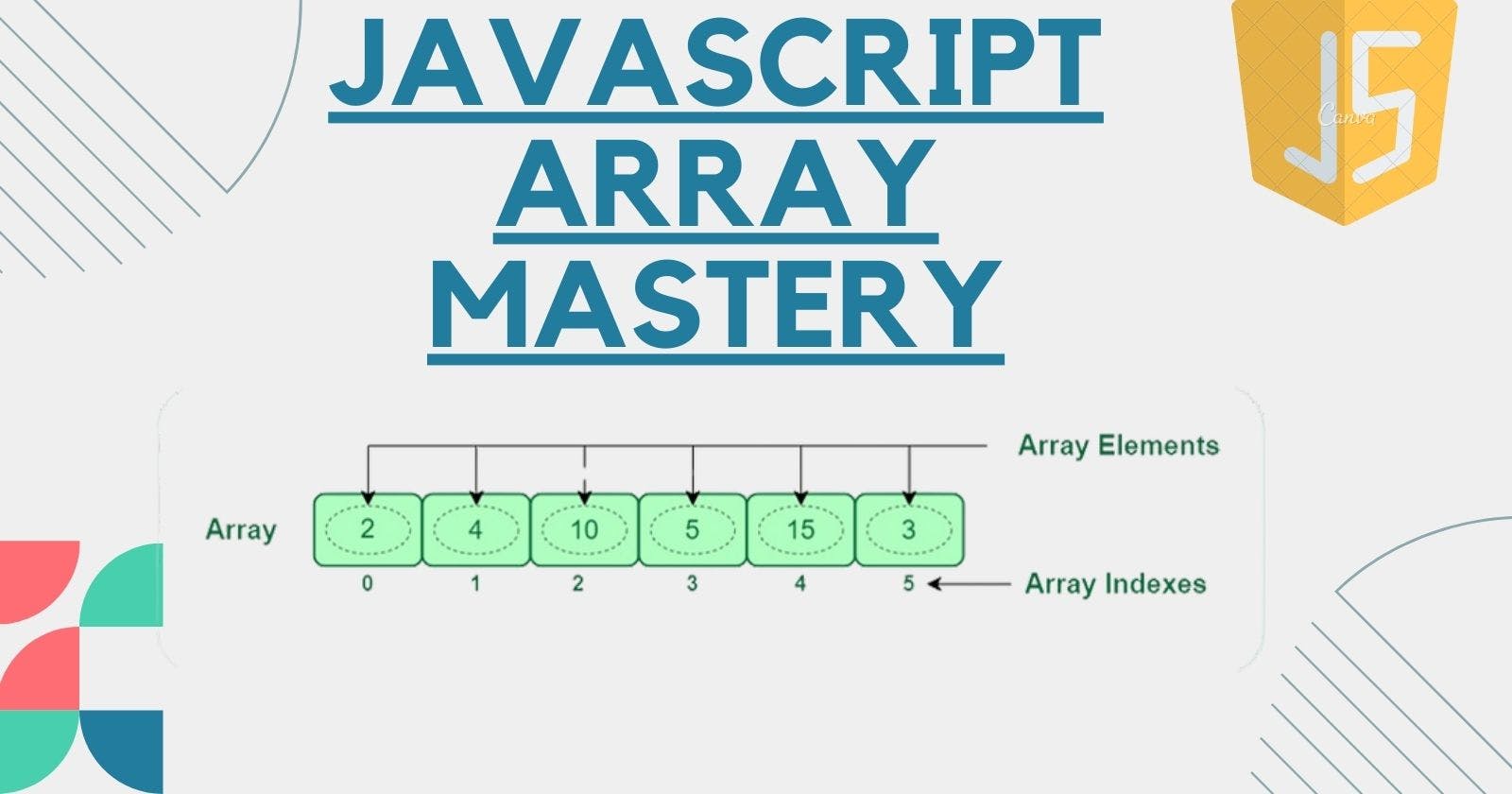 JavaScript Array Mastery: 25 Top Methods to Streamline Your Code
