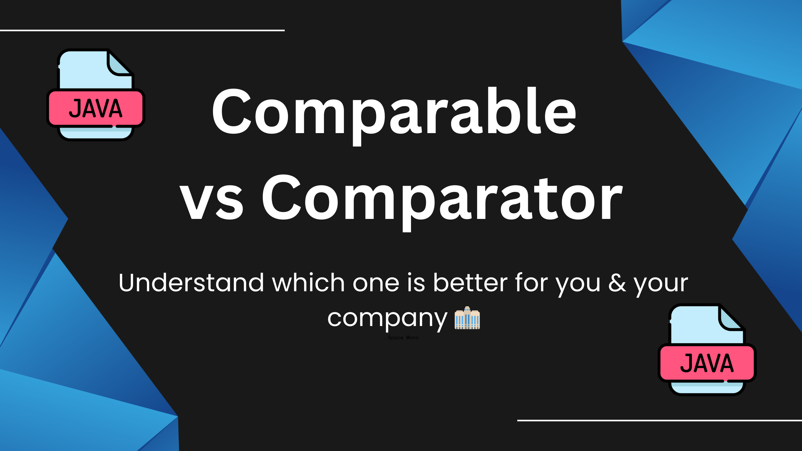 Comparable vs Comparator in easy way 🤓