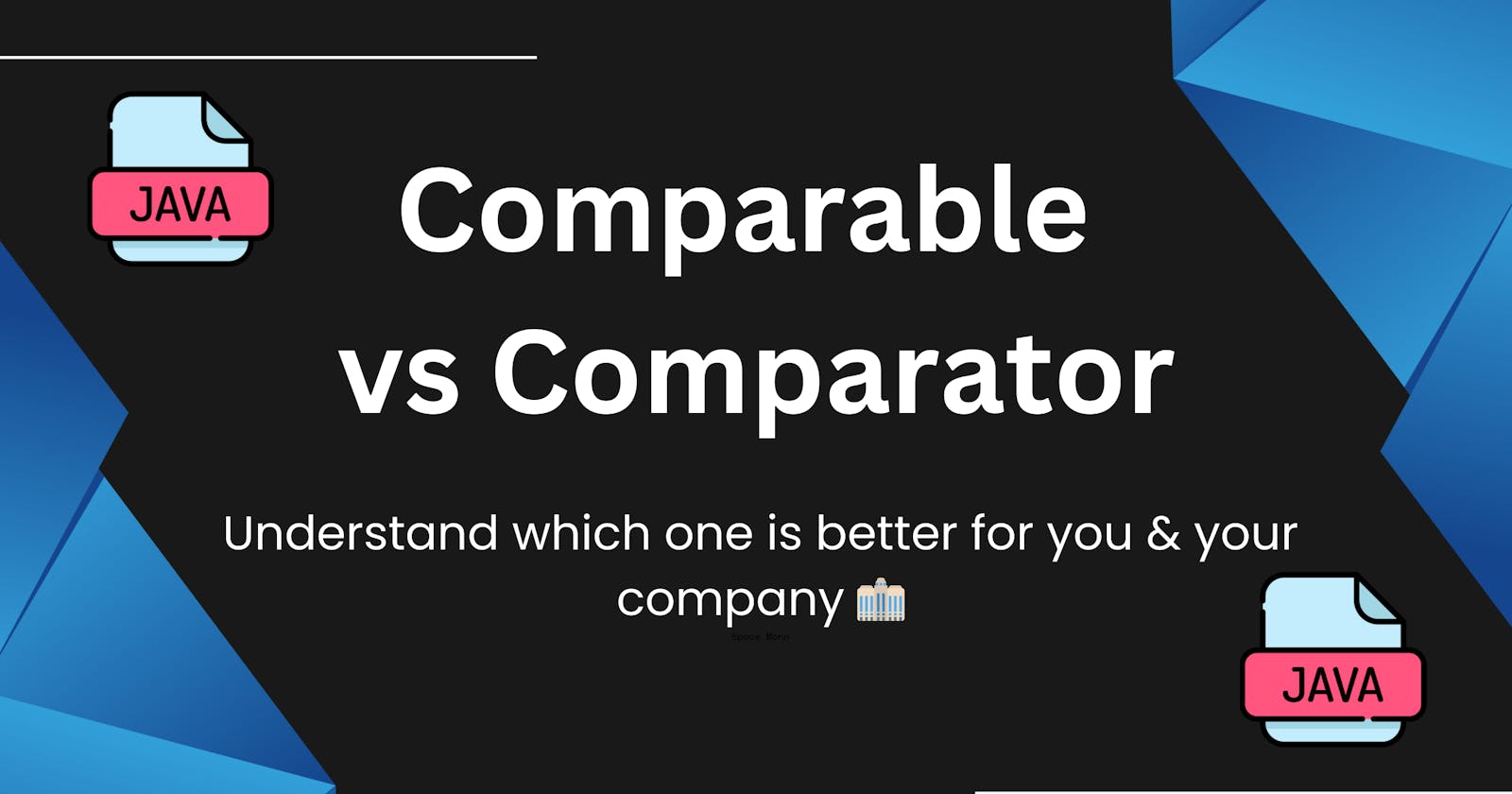 Comparable vs Comparator in easy way 🤓