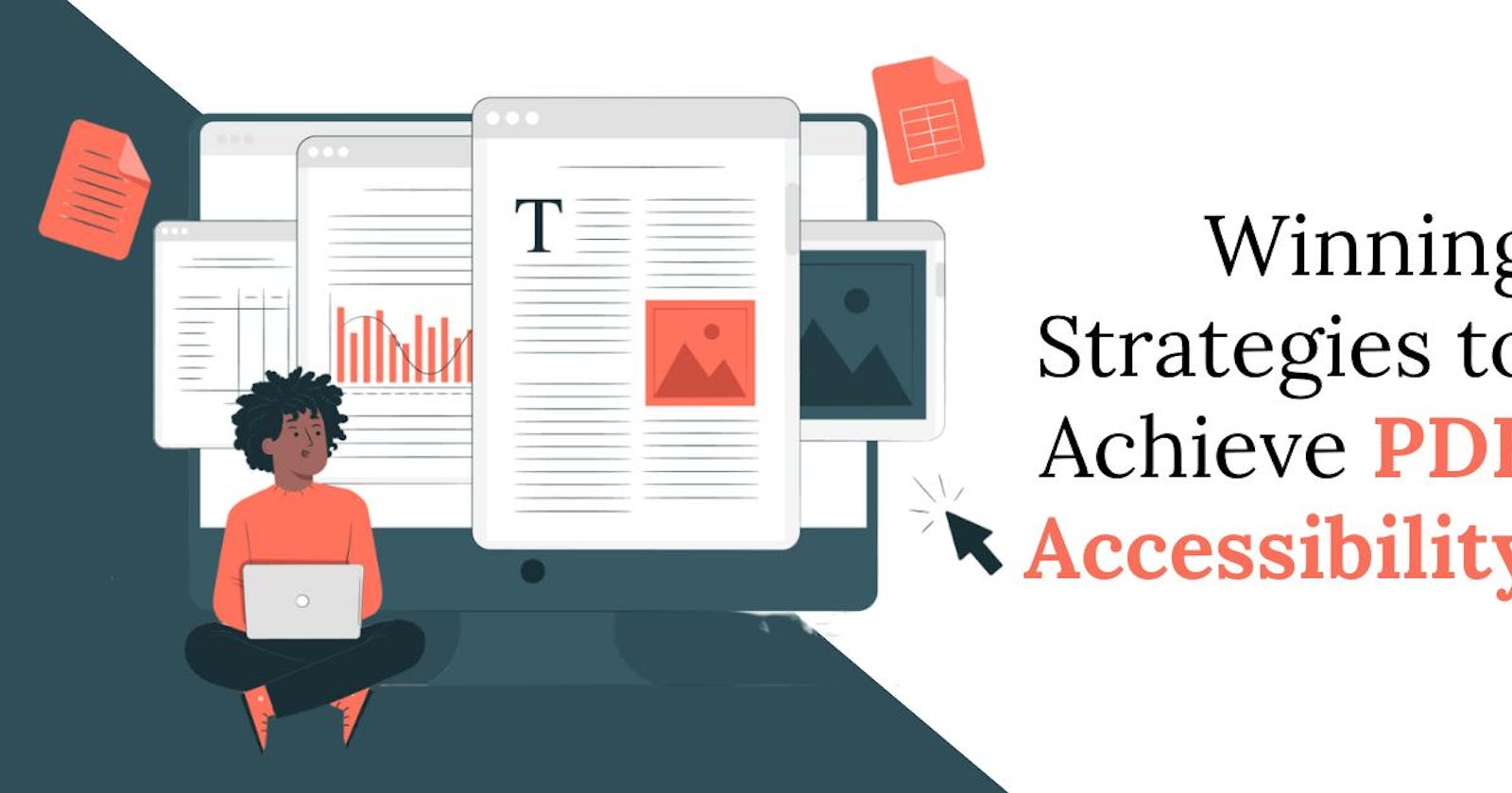 Winning Strategies to Achieve PDF Accessibility