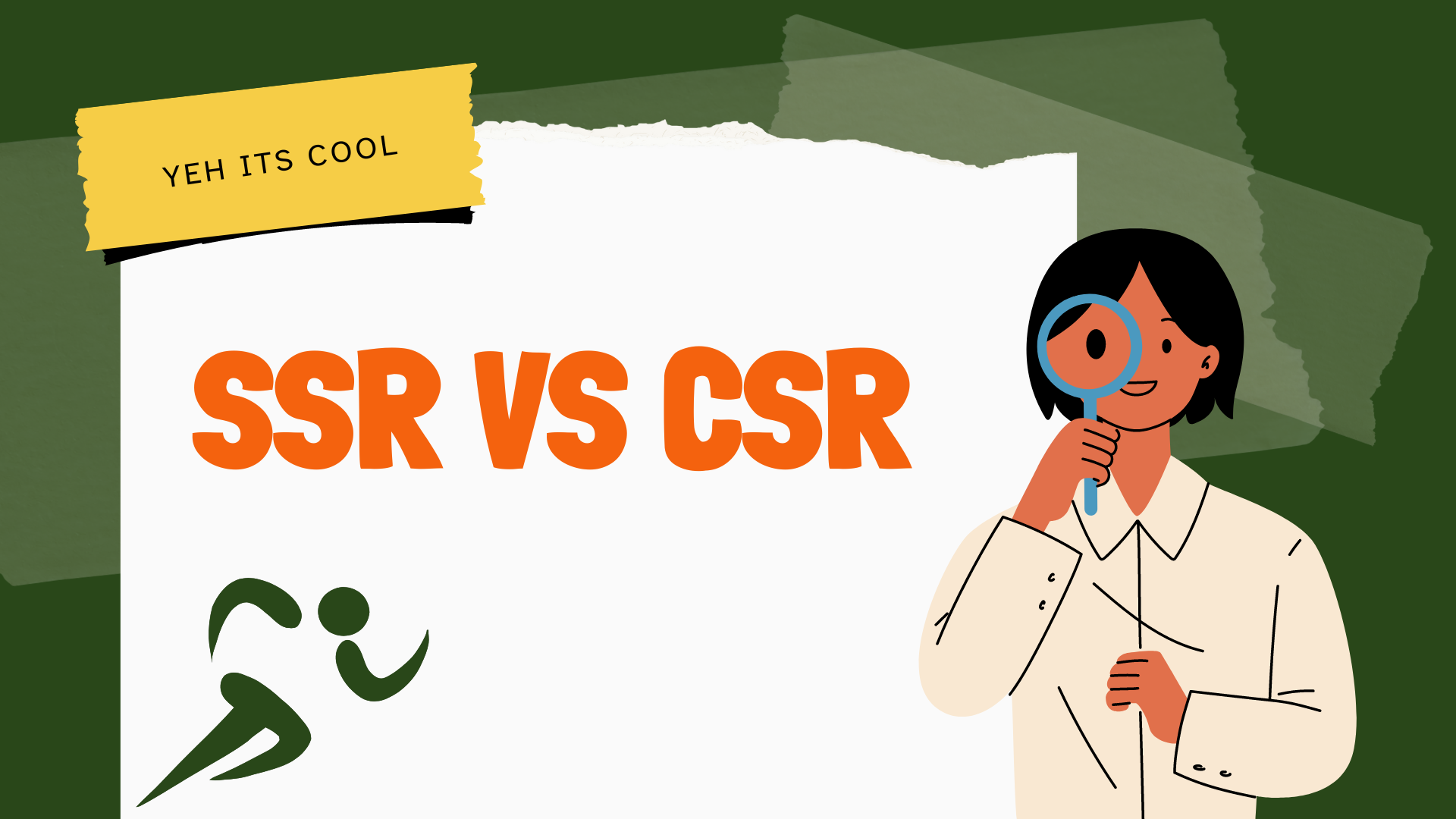 Server-Side Rendering (SSR) Vs Client-Side Rendering (CSR)