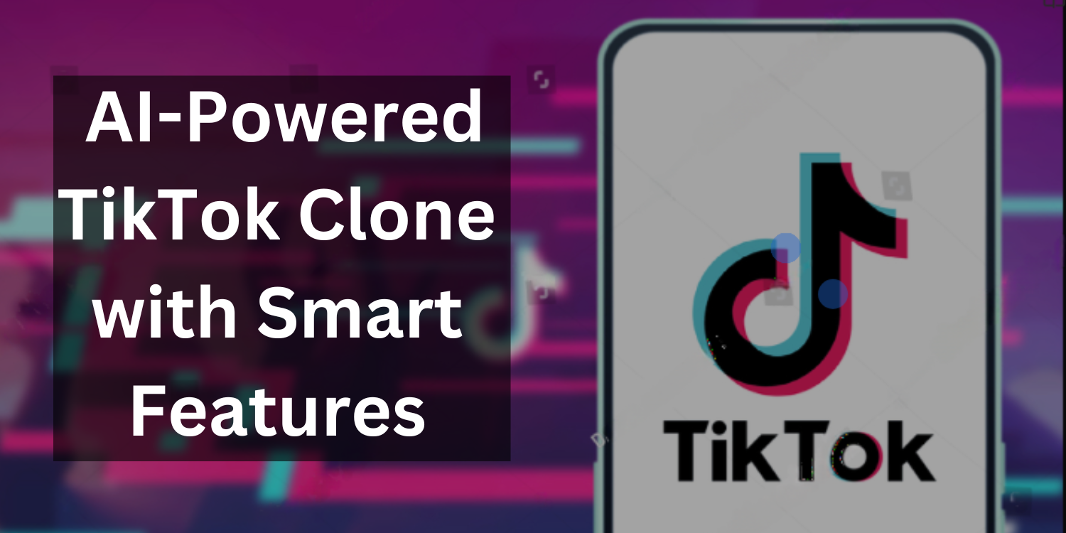 How do I make an app like TikTok, Likee, Vigo, or ShareChat?