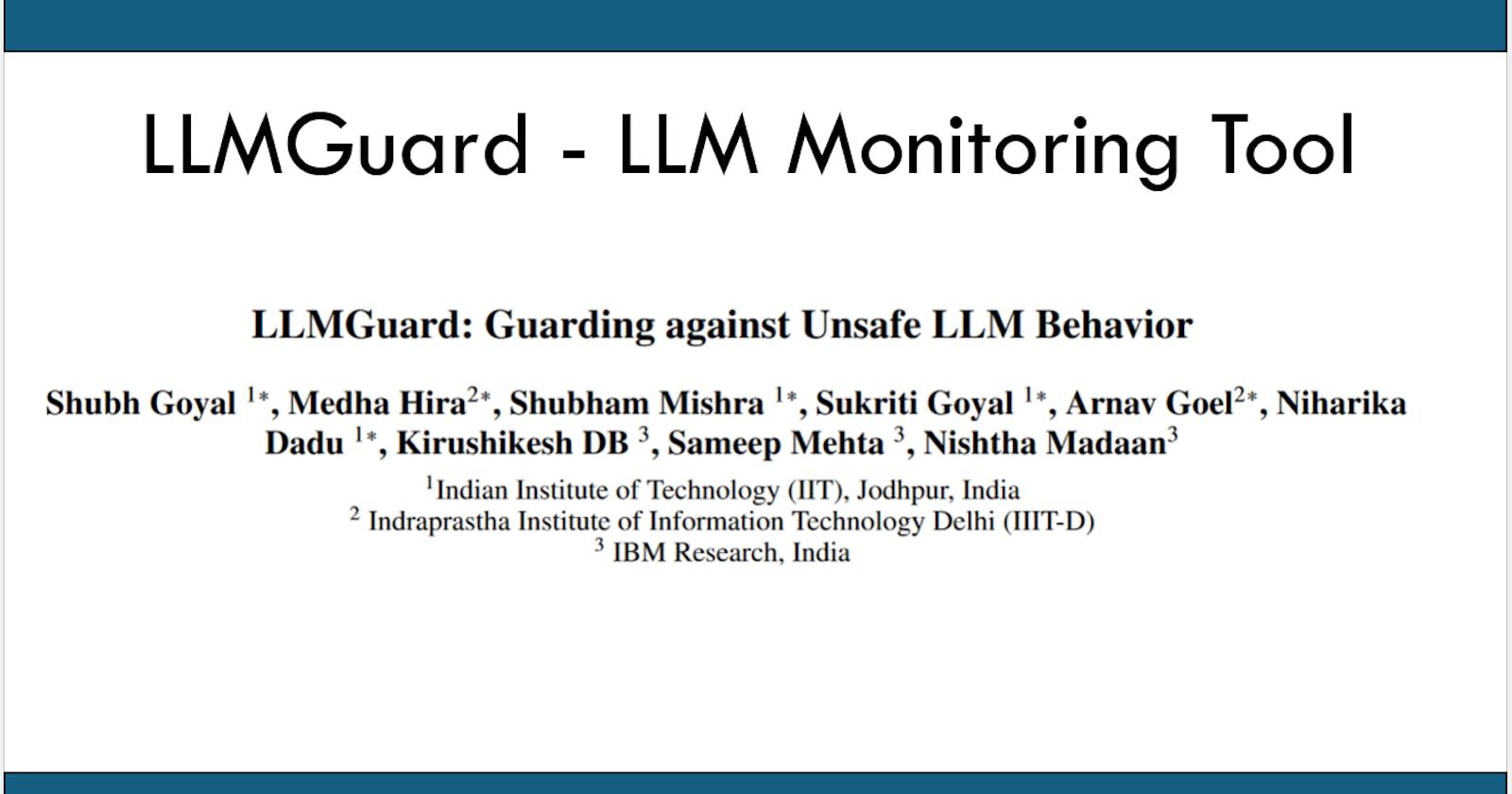 LLMGuard: Guarding against Unsafe LLM Behavior (Short Summary)