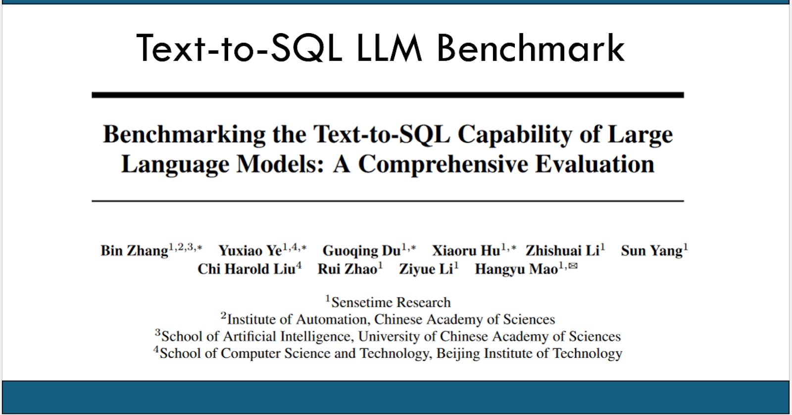 Benchmarking the Text-to-SQL Capability of Large
Language Models: A Comprehensive Evaluation (Short Summary)