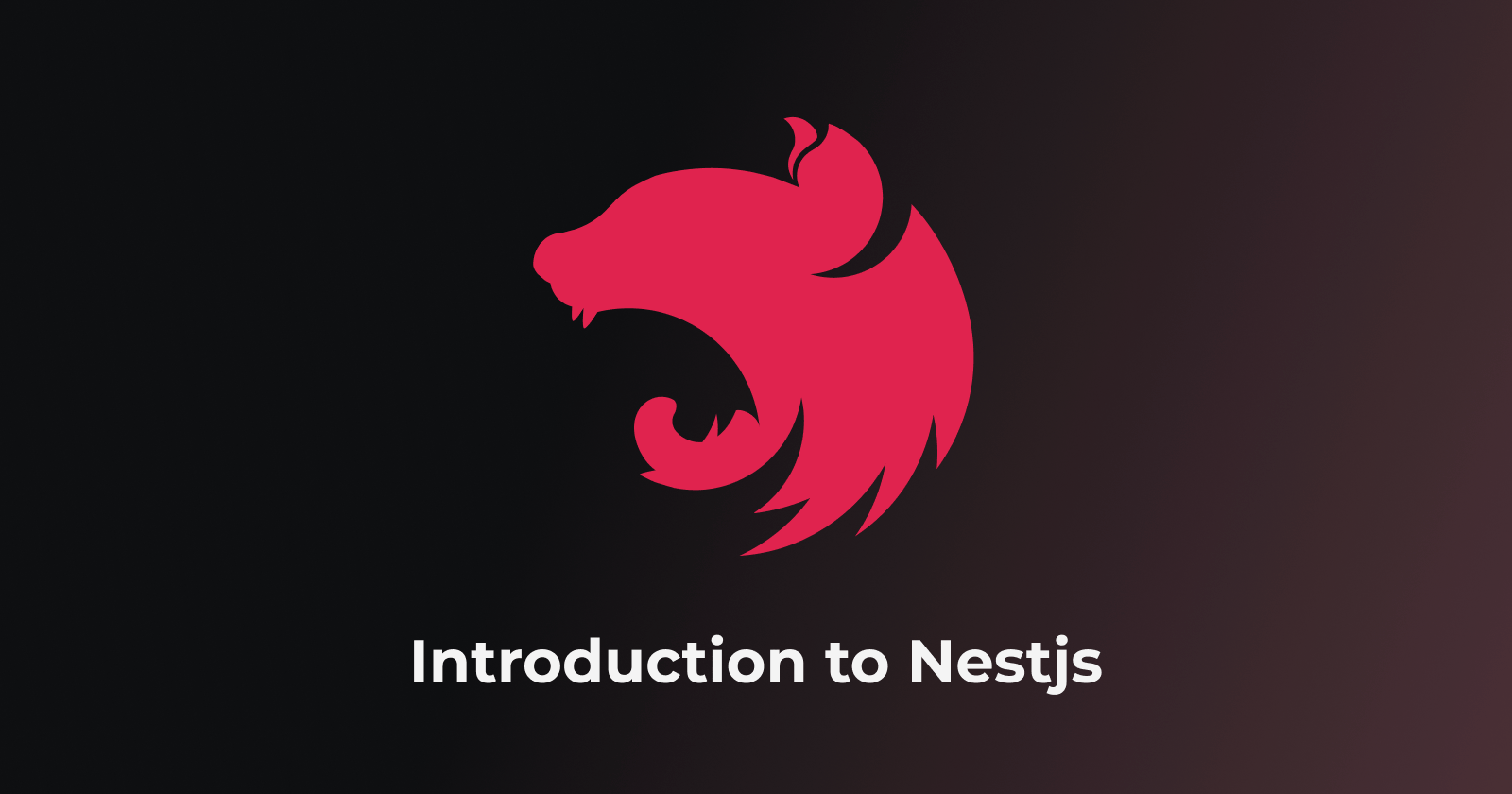 Introduction to Nestjs