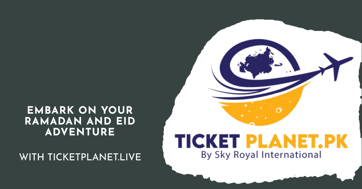 Embark on Your Ramadan and Eid Adventure with TicketPlanet.Live ๐๐