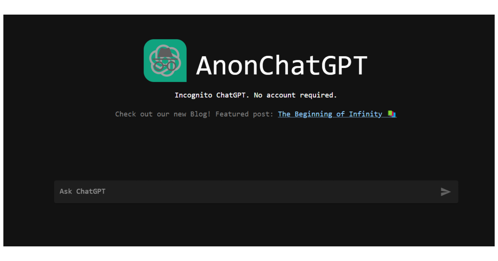 AnonChatGPT: Anonymous Chat with no Registration