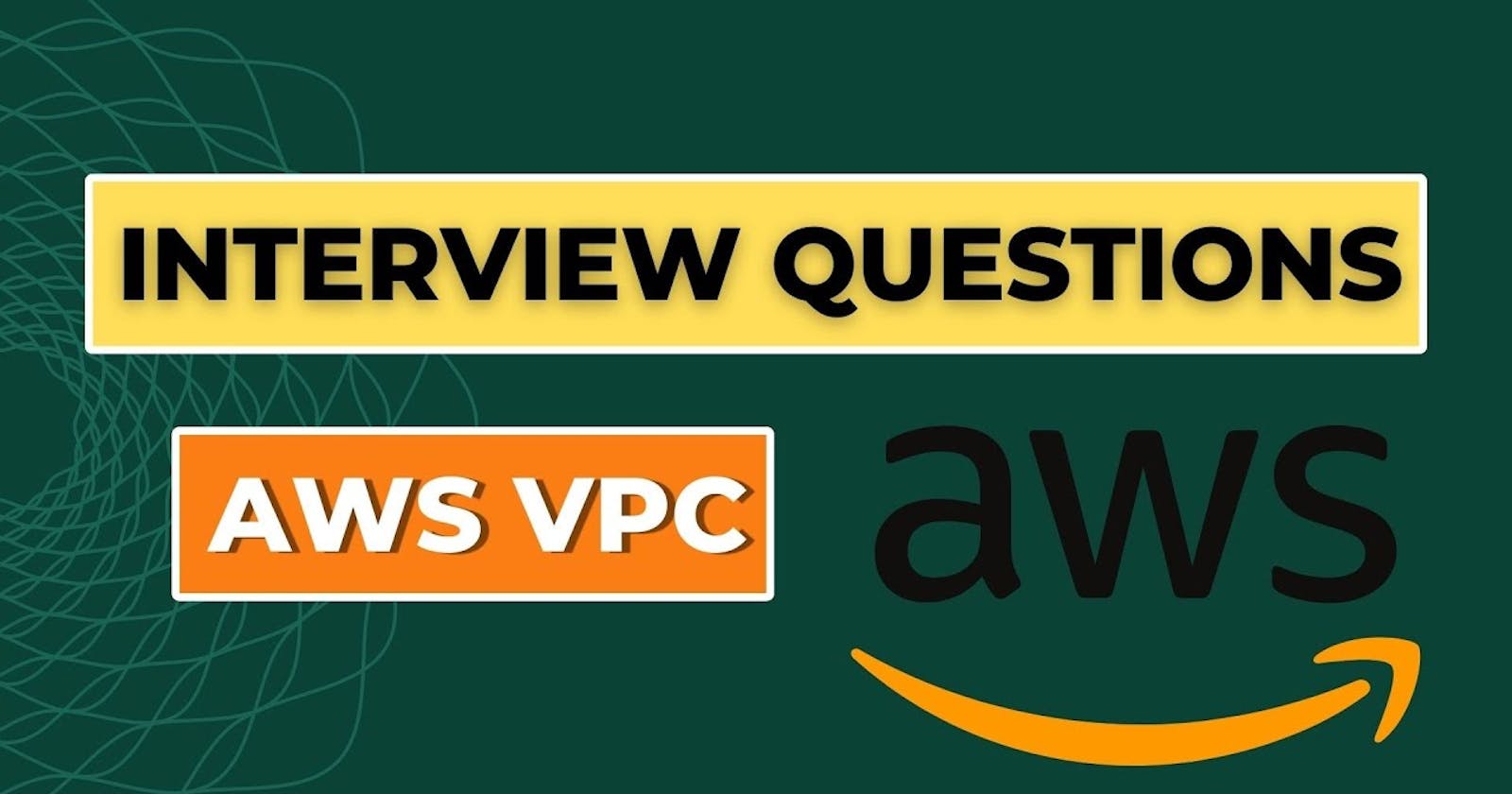 VPC Interview Questions & Answers