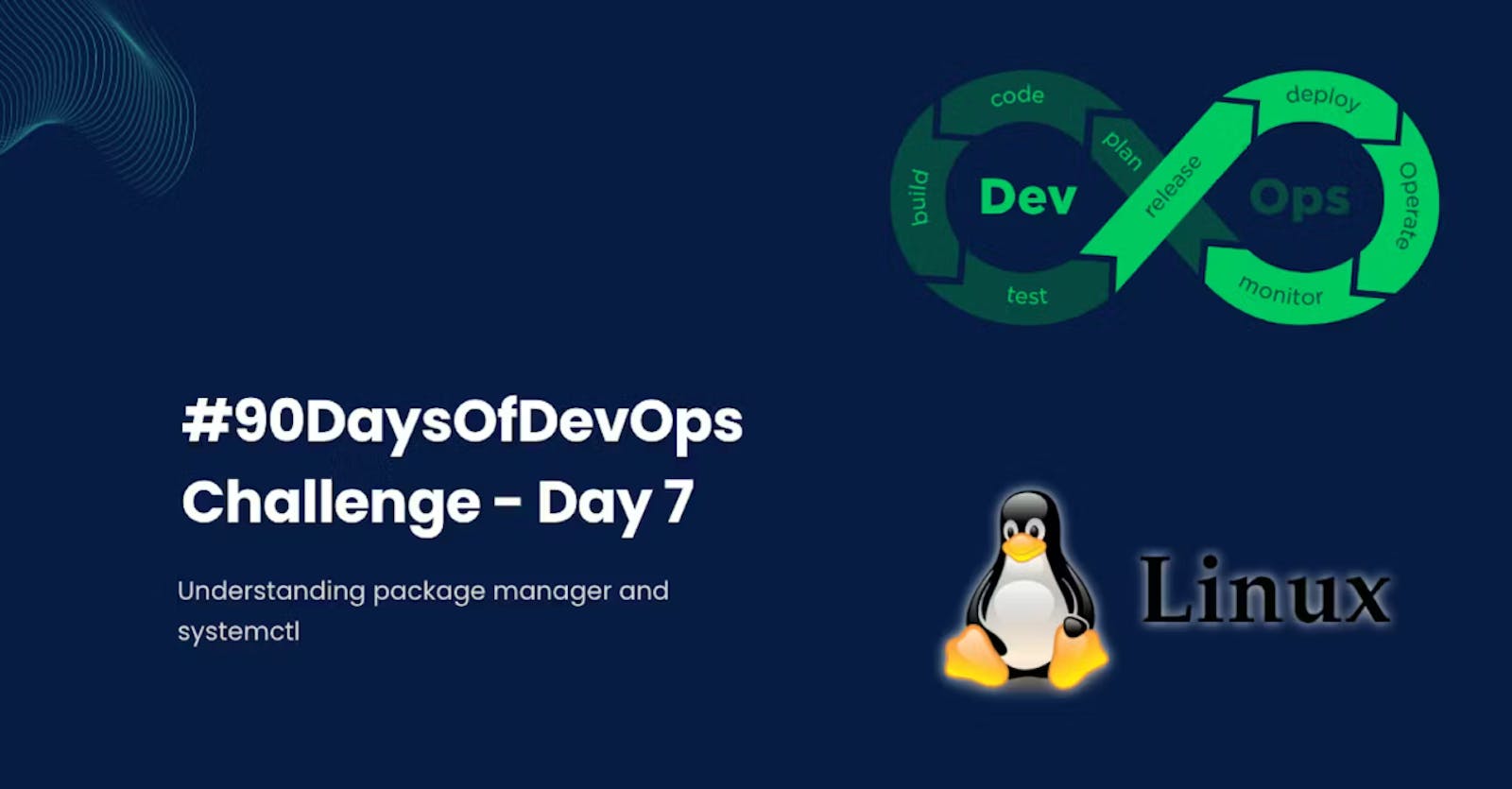#90DaysOfDevOps Challenge - Day 7 - Understanding package manager and systemctl