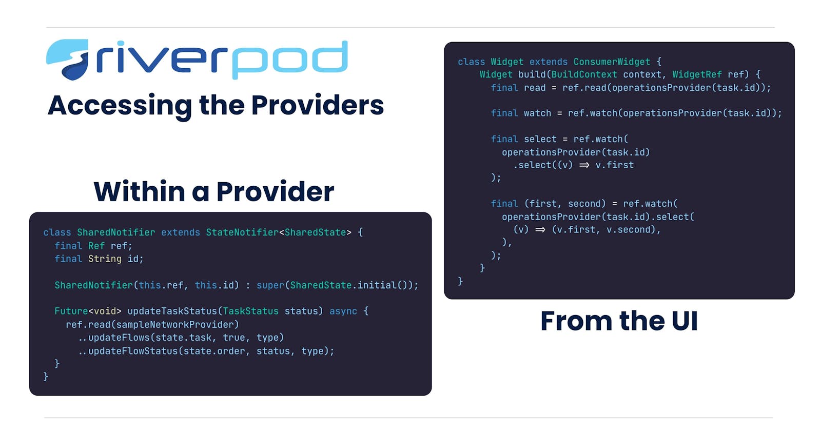 Why Choose Riverpod? - Accessing the Providers