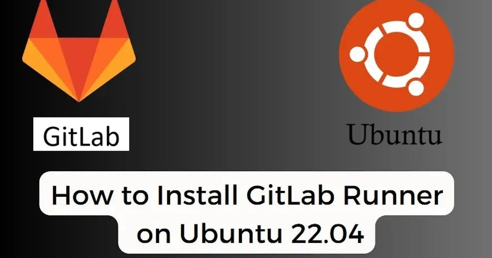 Setting Up a Local GitLab Runner on Linux machine and Configuring  the runner on Gitlab Pipeline.