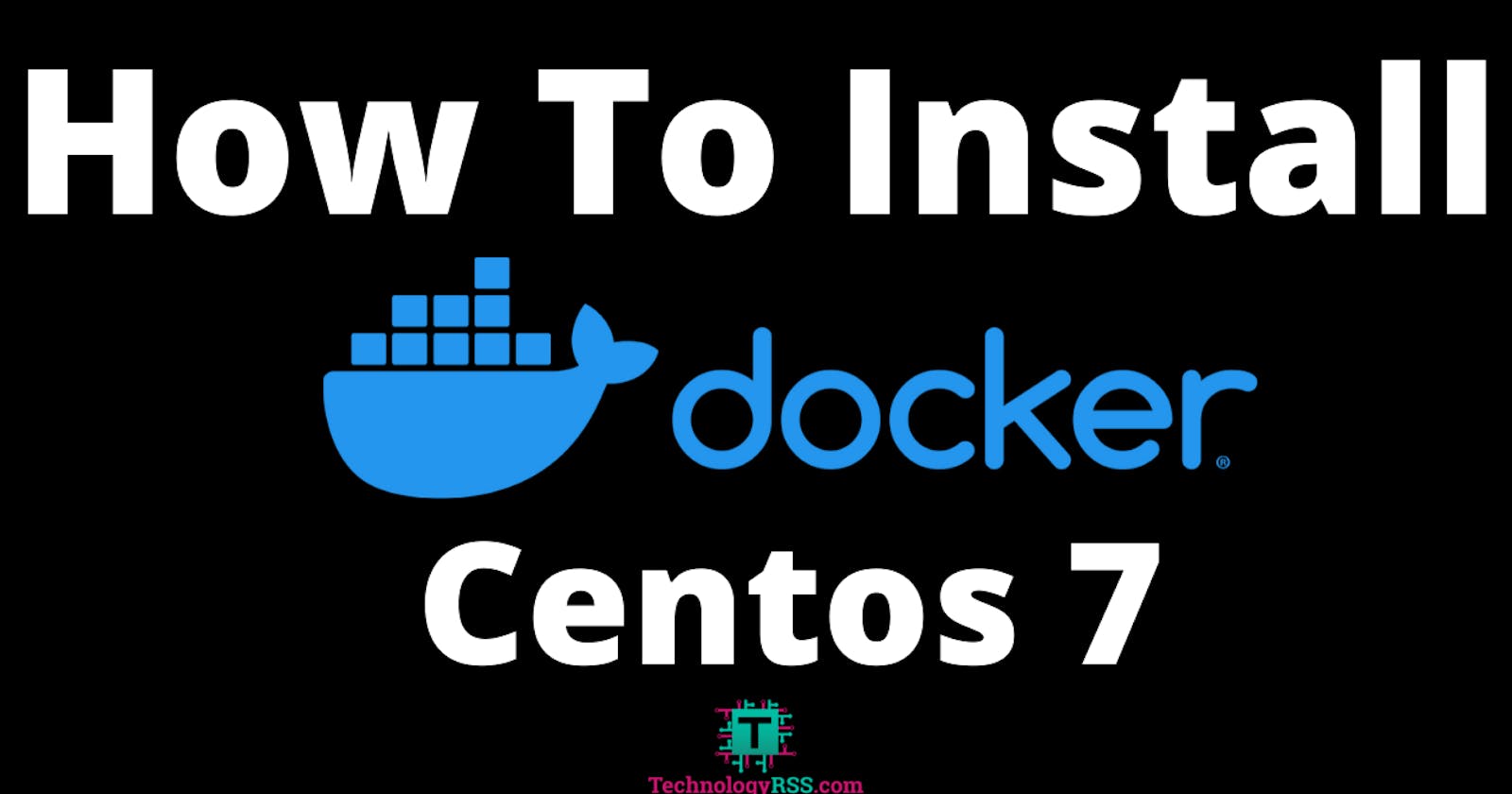 Docker installation in Centos 7 in virtual box.
